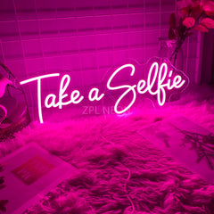 Take A Selfie Neon Text Sign