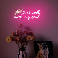 It Is Well With My Soul Neon Text Sign