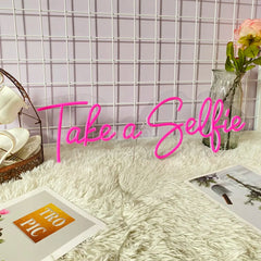 Take A Selfie Neon Text Sign